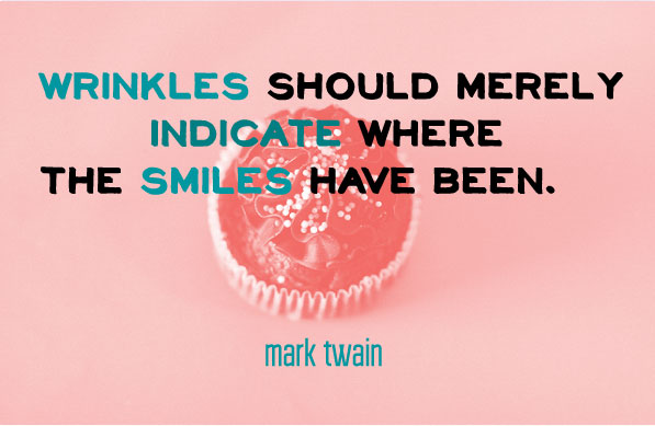 Birthday Quotes - 30 Wise and Funny Ways To Say Happy Birthday