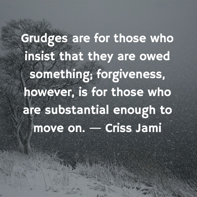 moving forward letting go quotes forgiveness criss jami - Letting Go Quotes