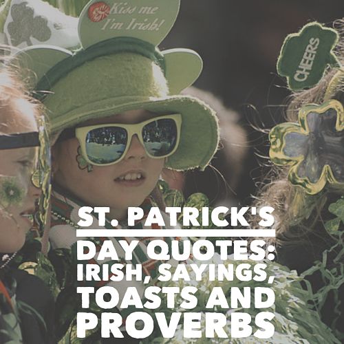What are some of the most famous Irish sayings and proverbs?