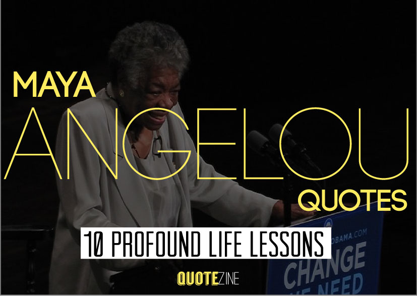 Maya Angelou Quotes: 10 Profound Sayings And Poems
